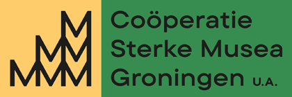 Ter versterking van het museale aanbod - Coöperatie Sterke Musea Groningen U.A.